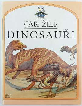Jak žili dinosauři