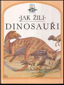 Jak žili dinosauři