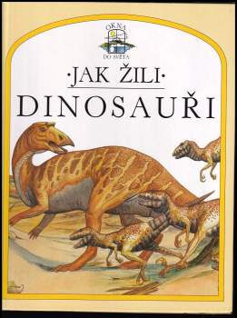 Jak žili dinosauři