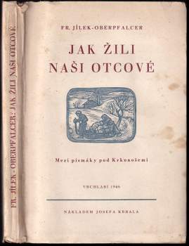 Jak žili naši otcové