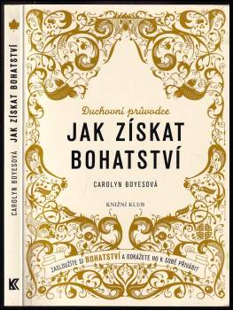 Jak získat bohatství