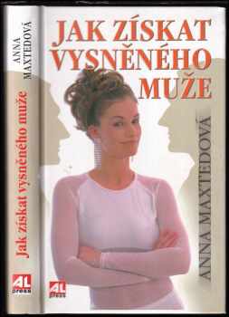 Jak získat vysněného muže
