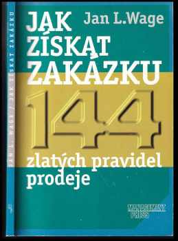 Jan L Wage: Jak získat zakázku