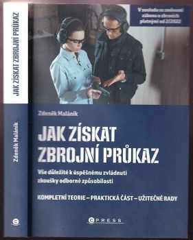 Zdeněk Maláník: Jak získat zbrojní průkaz