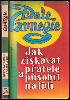 Jak získávat přátele a působit na lidi
