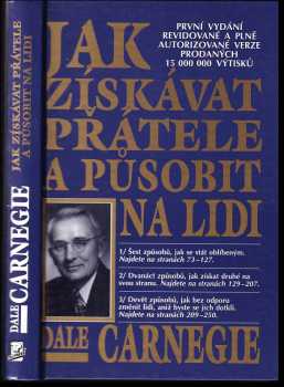 Dale Carnegie: Jak získávat přátele a působit na lidi