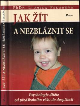 Jak žít a nezbláznit se