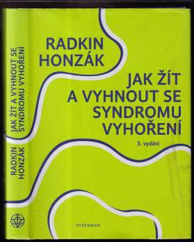 Jak žít a vyhnout se syndromu vyhoření