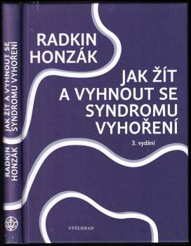 Jak žít a vyhnout se syndromu vyhoření