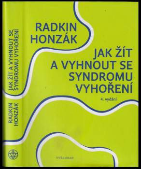 Honzák Radkin: Jak žít a vyhnout se syndromu vyhoření