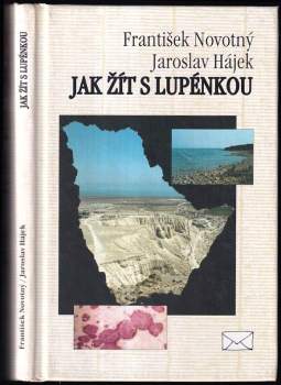 Jak žít s lupénkou