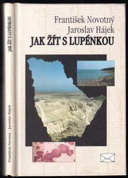 Jak žít s lupénkou