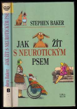 Jak žít s neurotickým psem