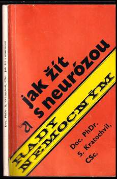 Jak žít s neurózou