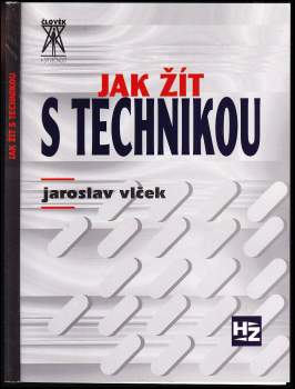 Jak žít s technikou