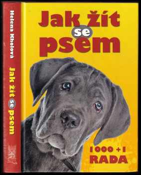 Jak žít se psem : 1000+1 rada