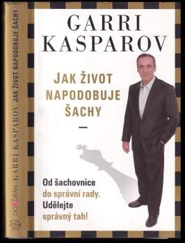 Jak život napodobuje šachy
