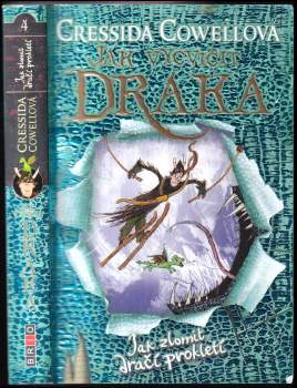 Cressida Cowell: Jak zlomit dračí prokletí