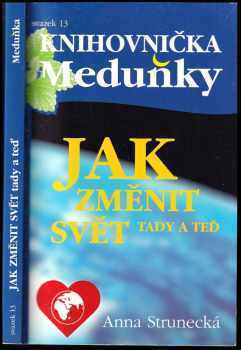 Jak změnit svět tady a teď