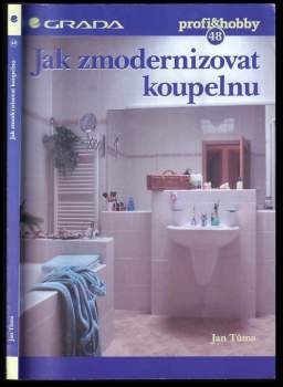 Jan Tůma: Jak zmodernizovat koupelnu
