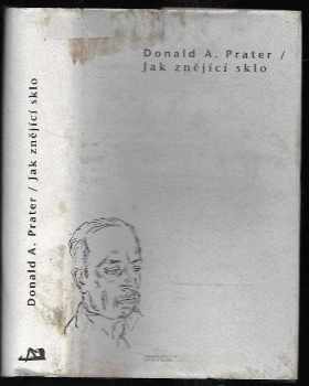 Donald A Prater: Jak znějící sklo : život Rainera Marii Rilka