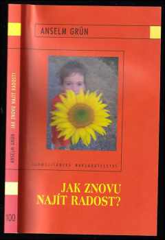 Jak znovu najít radost?