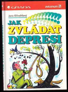 Jaro Křivohlavý: Jak zvládat depresi