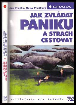 Jak zvládat paniku a strach cestovat