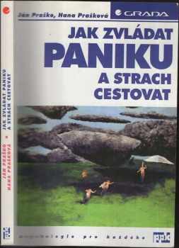 Ján Praško: Jak zvládat paniku a strach cestovat