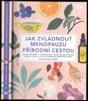Jak zvládnout menopauzu přírodní cestou