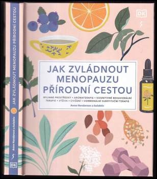 Jak zvládnout menopauzu přírodní cestou