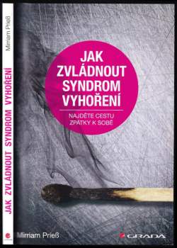 Mirriam Prieß: Jak zvládnout syndrom vyhoření