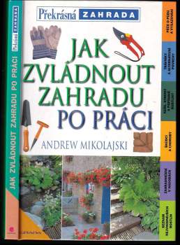 Jak zvládnout zahradu po práci