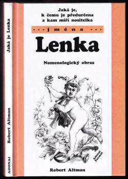 Jaká je, k čemu je předurčena a kam míří nositelka jména Lenka