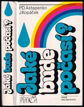 Jaroslav Kopáček: Jaké bude počasí?