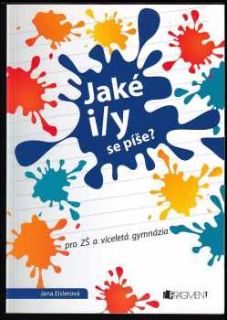 Jana Eislerová: Jaké i/y se píše?