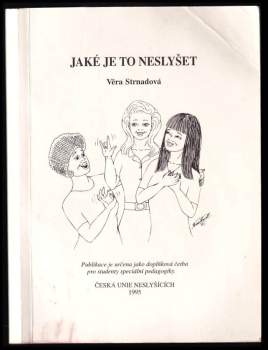 Jaké je to neslyšet
