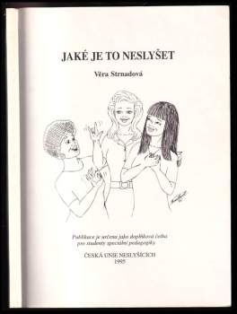 Jaké je to neslyšet