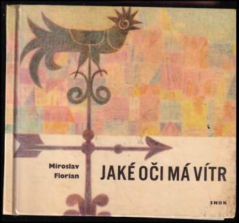 Miroslav Florian: Jaké oči má vítr
