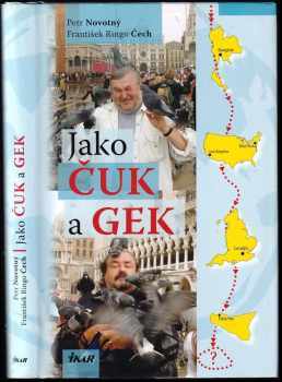 František Ringo Čech: Jako Čuk a Gek