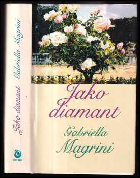 Gabriella Magrini: Jako diamant