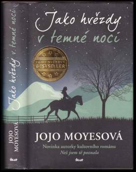 Jojo Moyes: Jako hvězdy v temné noci