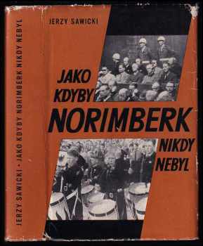 Jako kdyby Norimberk nikdy nebyl