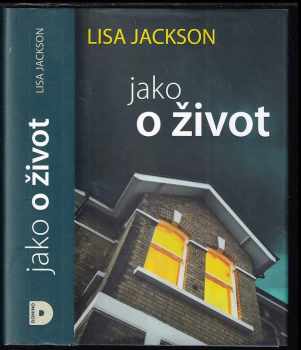 Lisa Jackson: Jako o život