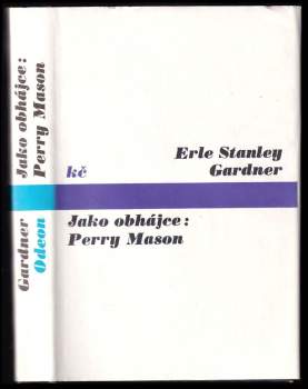 Erle Stanley Gardner: Jako obhájce: Perry Mason