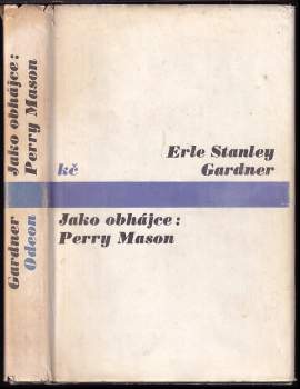 Jako obhájce: Perry Mason - Erle Stanley Gardner (1974, Odeon) - ID: 820363