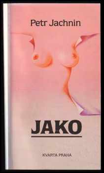 Petr Jachnin: Jako