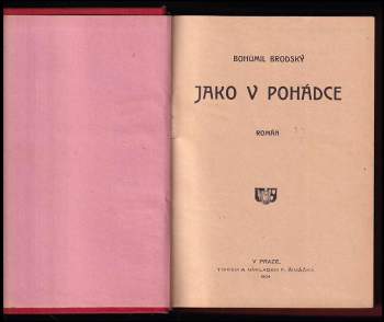 Bohumil Zahradník-Brodský: Jako v pohádce