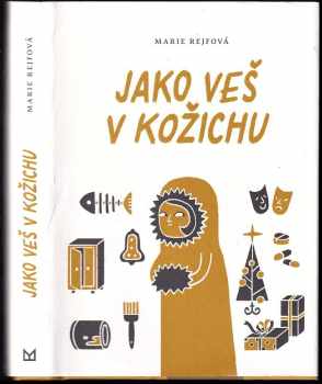 Marie Rejfová: Jako veš v kožichu