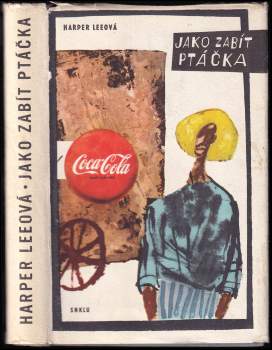 Harper Lee: Jako zabít ptáčka